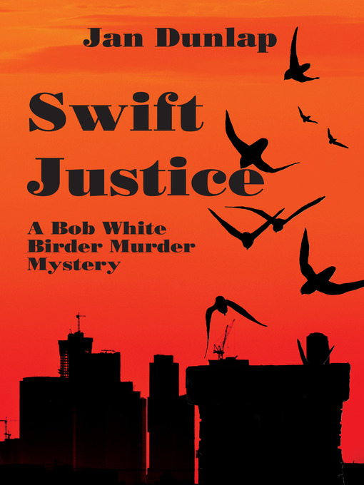 Title details for Swift Justice by Jan Dunlap - Available